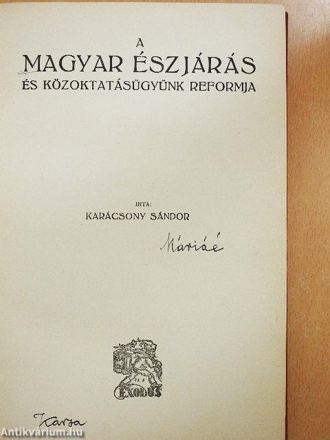 A magyar észjárás és közoktatásügyünk reformja