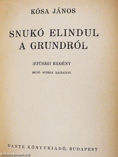 Snukó elindul a grundról