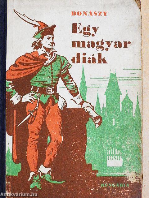 Egy magyar diák élete Mátyás király korában