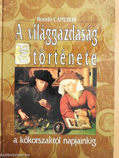 A világgazdaság rövid története