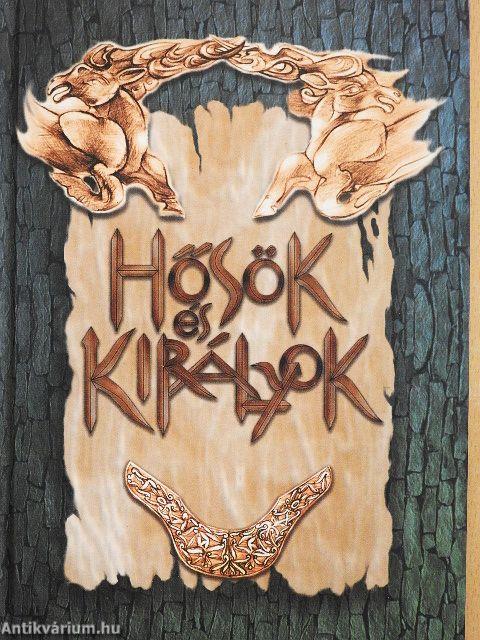 Hősök és királyok