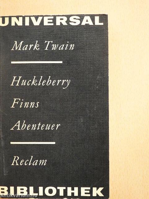 Huckleberry Finns Abenteuer
