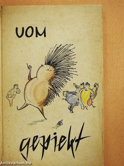 Vom Stacheltier gepiekt...