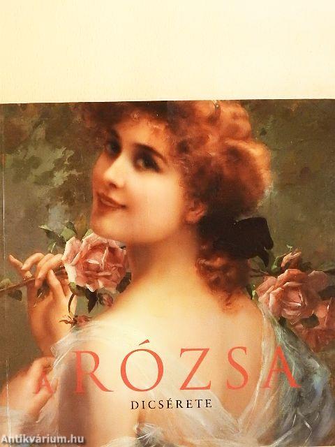 A rózsa dicsérete