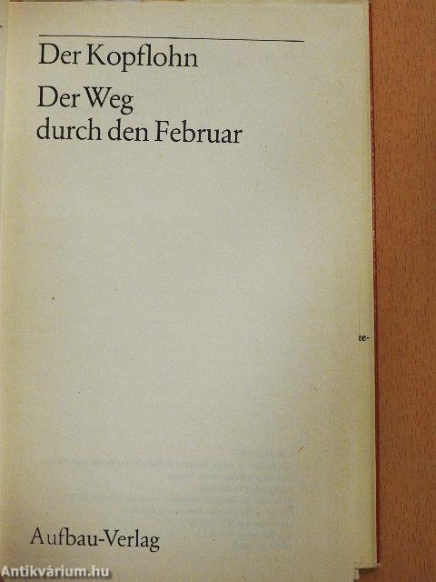 Der Kopflohn/Der Weg durch den Februar