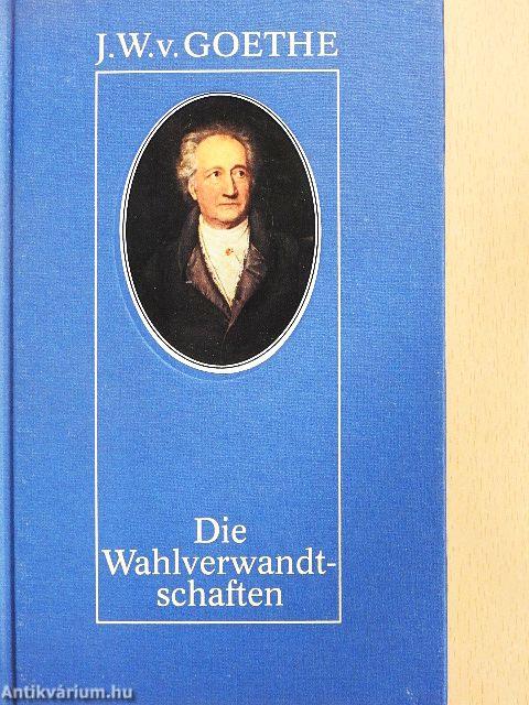 Die Wahlverwandtschaften