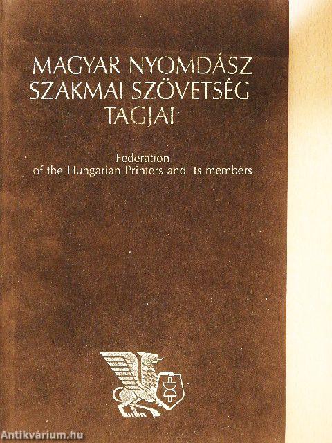 Magyar Nyomdász Szakmai Szövetség tagjai