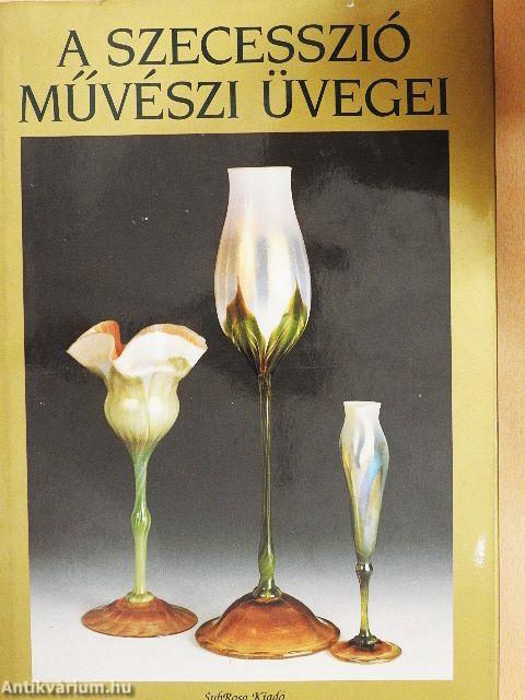 A szecesszió művészi üvegei