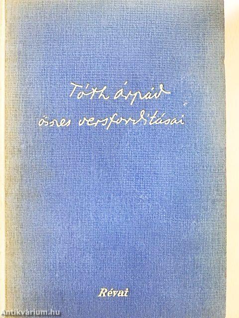 Tóth Árpád összes versfordításai