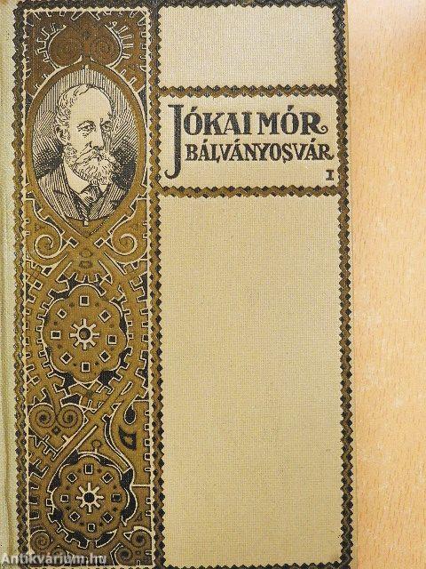 Bálványos-vár I-II.