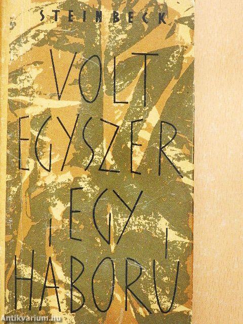 Volt egyszer egy háború