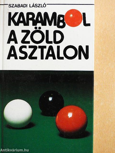 Karambol a zöld asztalon