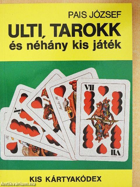 Ulti, tarokk és néhány kis játék