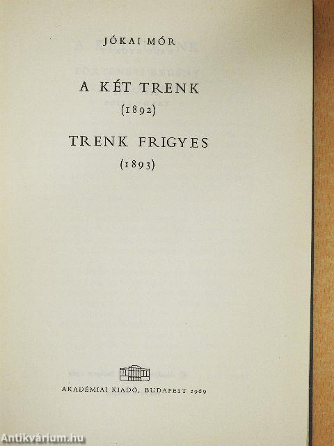 A két Trenk/Trenk Frigyes