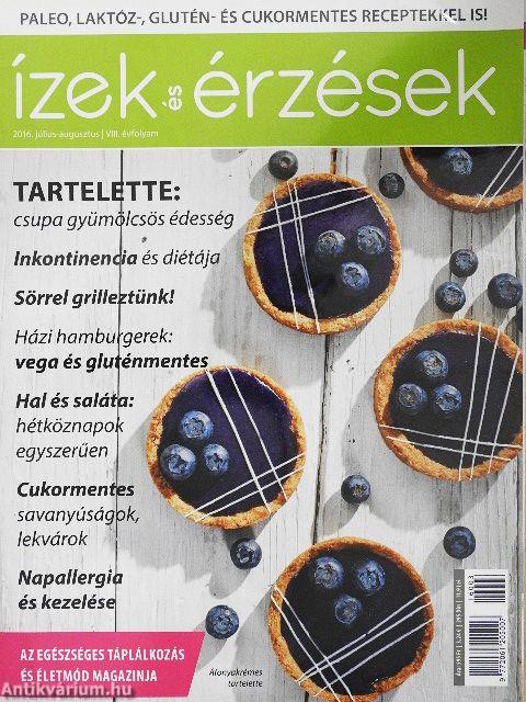 Ízek és érzések 2016. július-augusztus