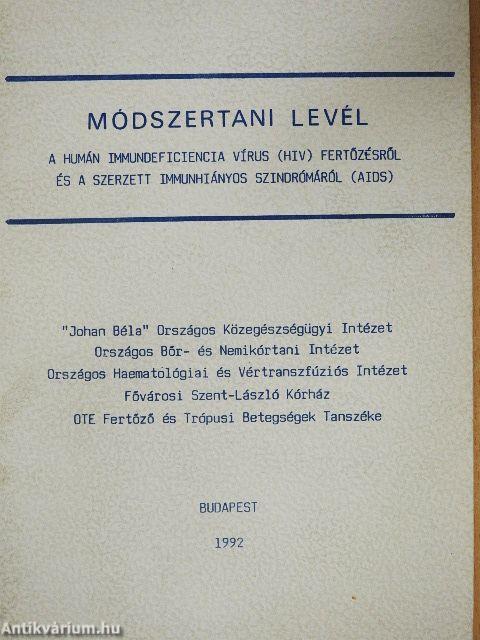 Módszertani levél a humán immundeficiencia vírus (HIV) fertőzésről és a szerzett immunhiányos szindrómáról (AIDS)
