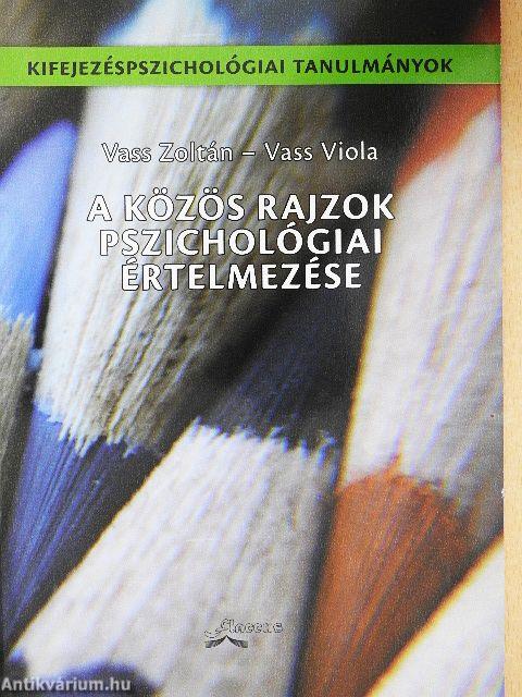 A közös rajzok pszichológiai értelmezése