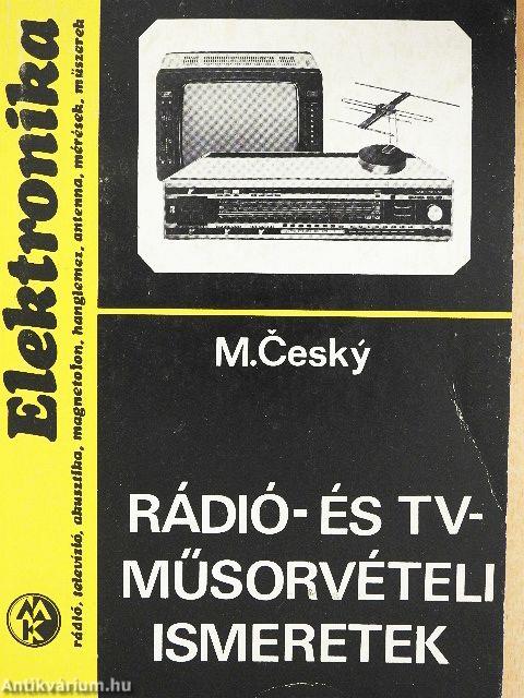 Rádió- és Tv-műsorvételi ismeretek