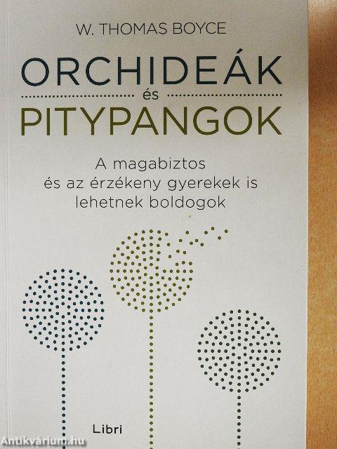 Orchideák és pitypangok
