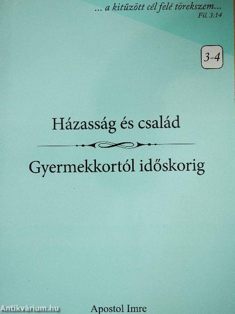 Házasság és család/Gyermekkortól időskorig