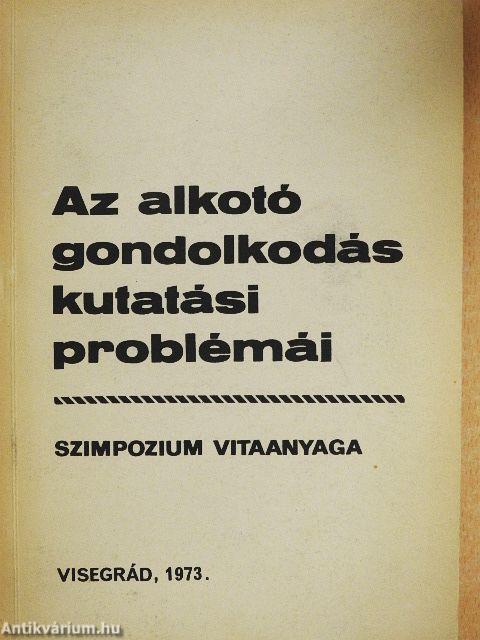 Az alkotó gondolkodás kutatási problémái
