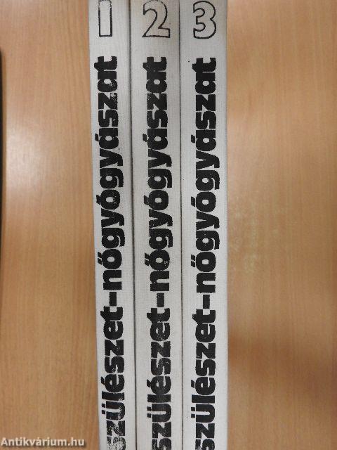 Szülészet-nőgyógyászat 1-3.