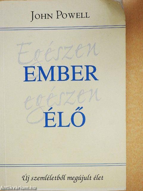 Egészen ember egészen élő