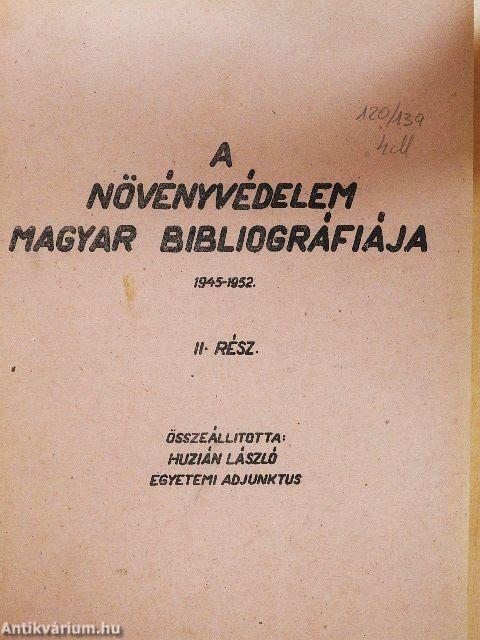 A növényvédelem magyar bibliográfiája II.