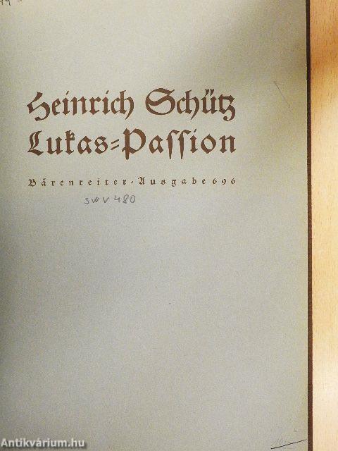 Historia des Leidens und Sterbens unsers Herrn und Heilandes Jesu Christi nach dem Evangelisten St. Johannes (Johannes-Passion)/Die Lukas-Passion