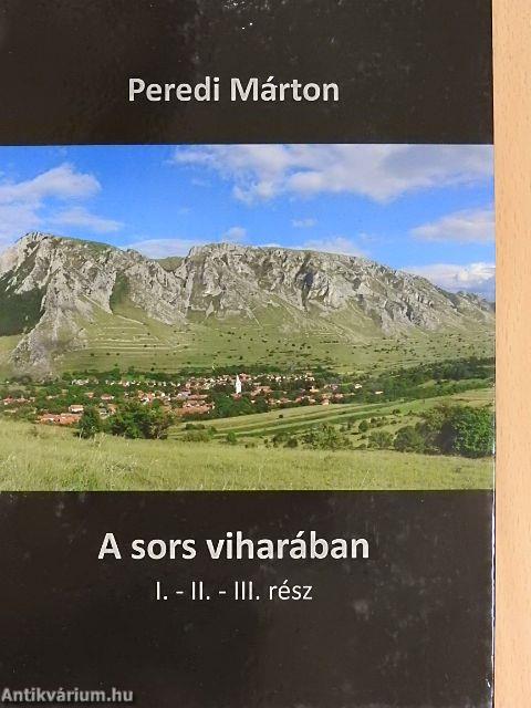 A sors viharában I-III.