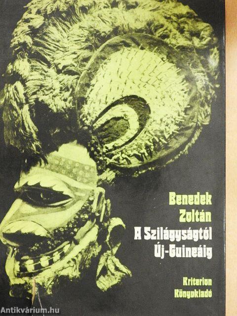 A Szilágyságtól Új-Guineáig