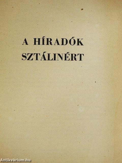 A Híradók Sztálinért