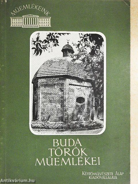 Buda török műemlékei