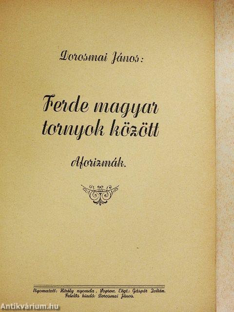 Ferde magyar tornyok között
