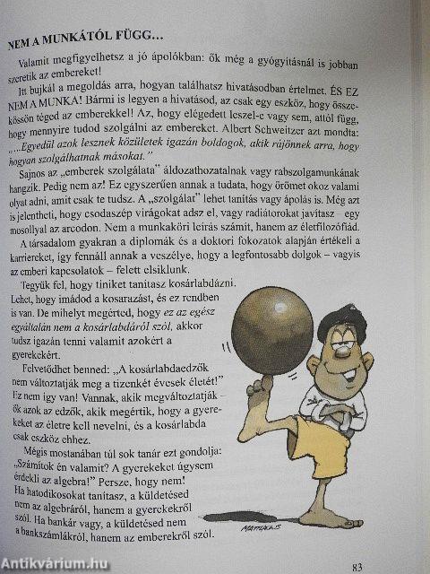 Hallgass a szívedre!