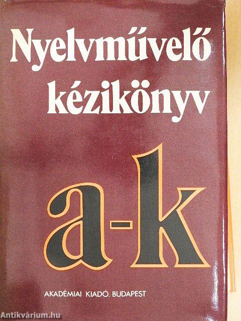 Nyelvművelő kézikönyv I-II.