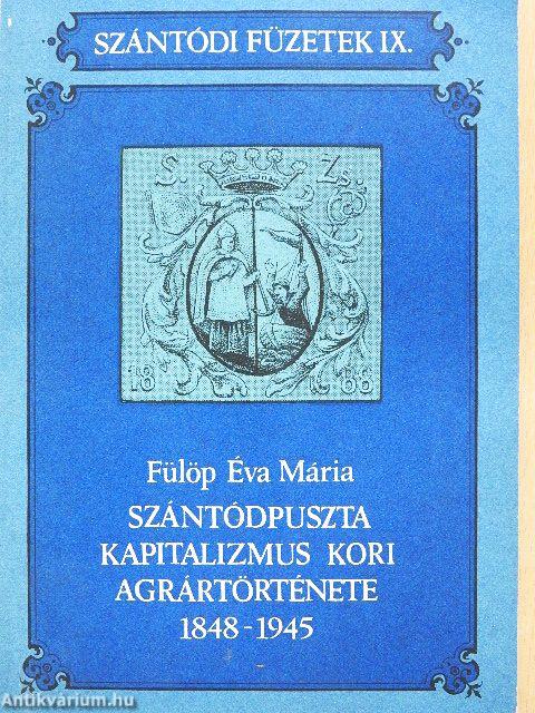 Szántódpuszta kapitalizmus kori agrártörténete 1848-1945