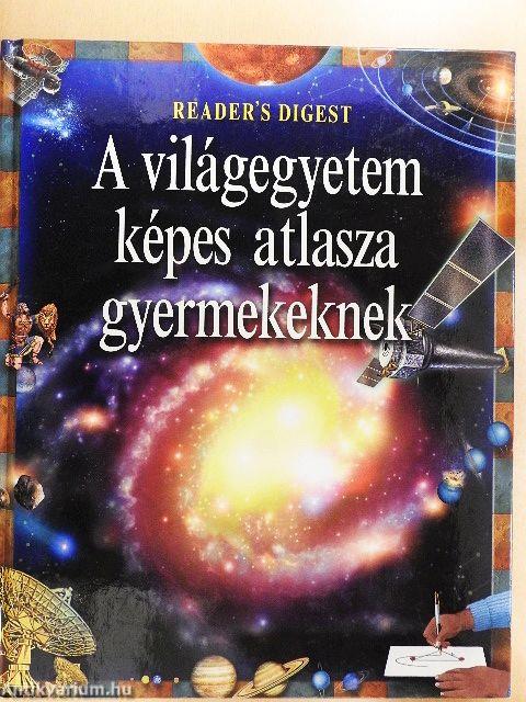 A világegyetem képes atlasza gyermekeknek