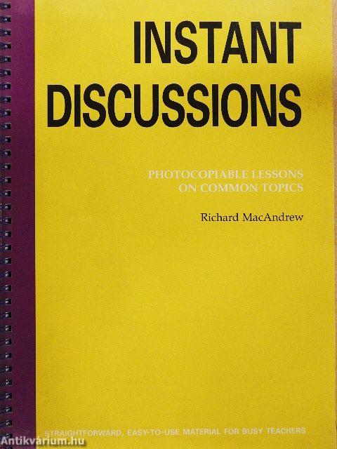 Instant Discussions