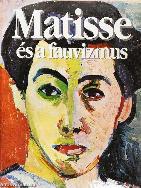 Matisse és a fauvizmus