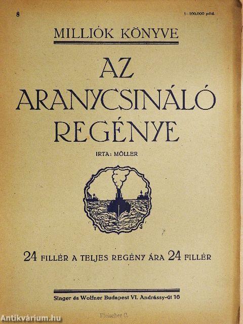 Az aranycsináló regénye