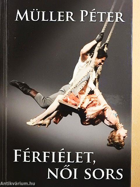 Férfiélet, női sors