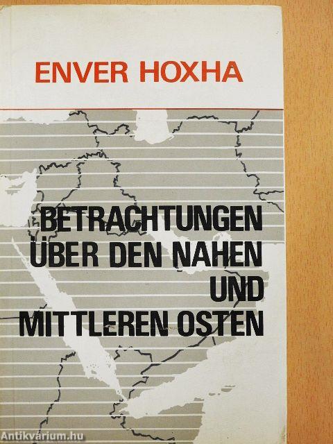 Betrachtungen über den Nahen und Mittleren Osten