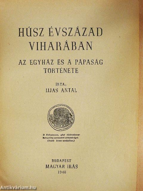 Húsz évszázad viharában