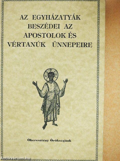 Az egyházatyák beszédei az apostolok és vértanúk ünnepeire