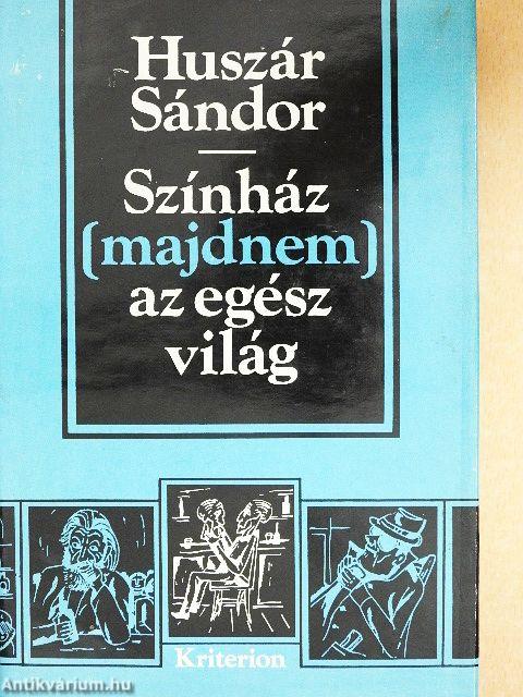 Színház (majdnem) az egész világ