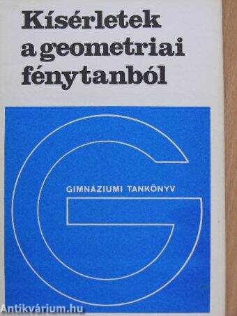 Kísérletek a geometriai fénytanból