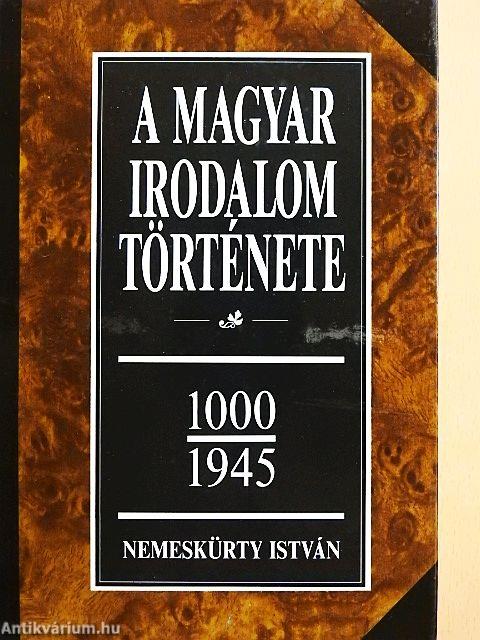 A magyar irodalom története 1-2.