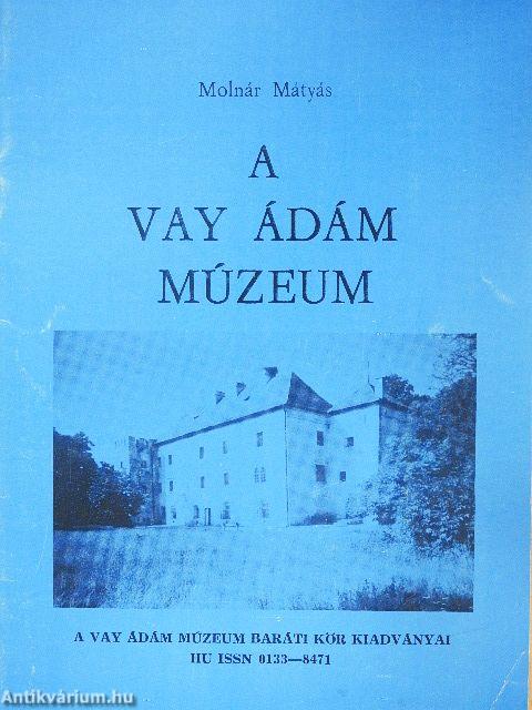 A Vay Ádám Múzeum