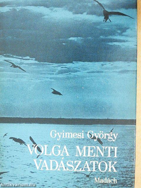 Volga menti vadászatok